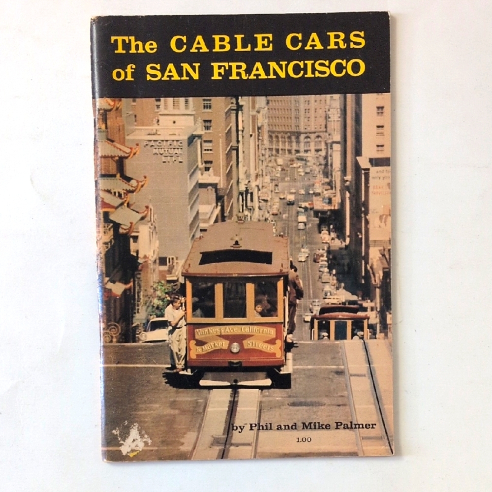 The Cable Cars of San Francisco - 1963